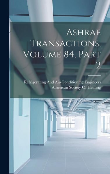 Produktbild: Ashrae Transactions, Volume 84, part 2