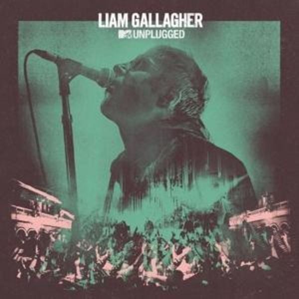 MTV Unplugged (Live At Hull City Hall) - Liam Gallagher, CD