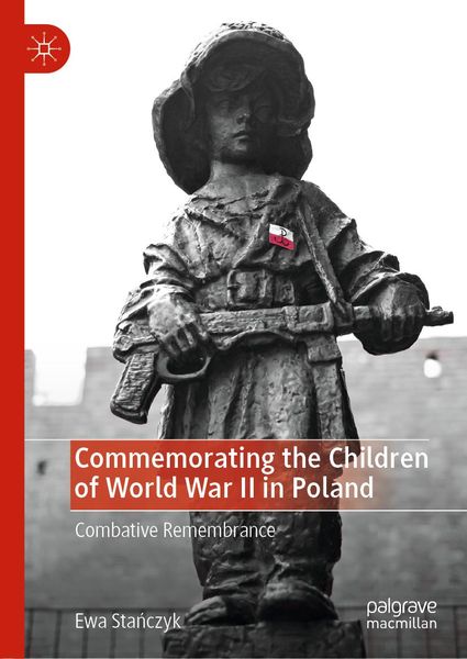 Produktbild: Commemorating the Children of World War II in Poland