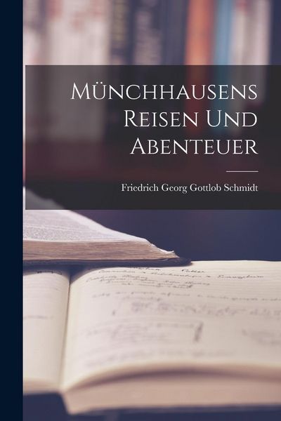 Produktbild: M&uuml;nchhausens Reisen und Abenteuer
