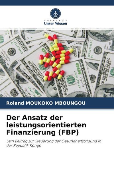 Produktbild: Der Ansatz der leistungsorientierten Finanzierung (FBP)