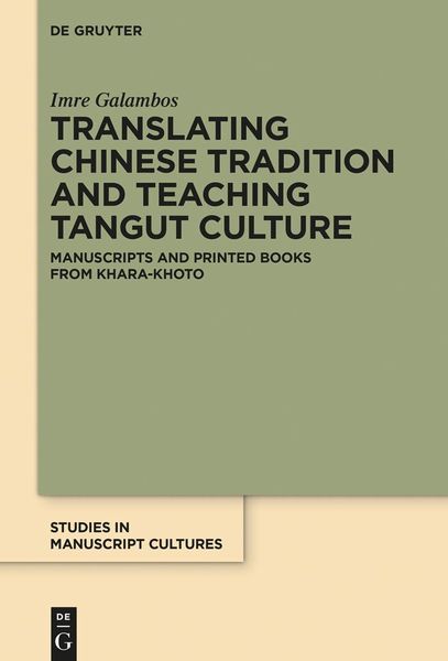 Produktbild: Translating Chinese Tradition and Teaching Tangut Culture