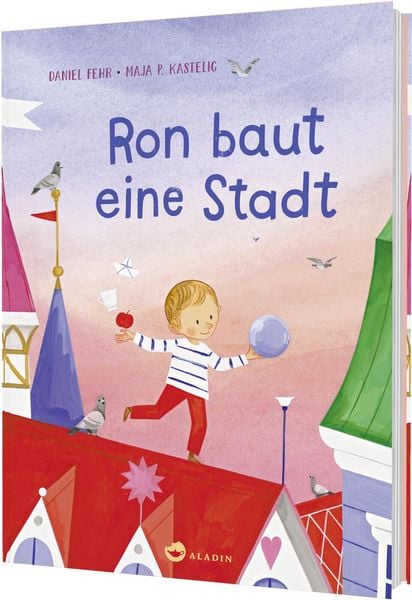 Ron baut eine Stadt, Gebundene Ausgabe von Daniel Fehr, Aladin in der Thienemann-Esslinger Verlag GmbH, 978-3-8489-0335-1