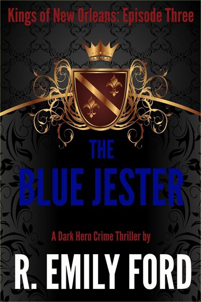 Produktbild: The Blue Jester (Episode Three, Kings of New Orleans Series)