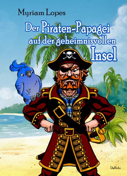 Produktbild: Der Piraten-Papagei auf der geheimnisvollen Insel