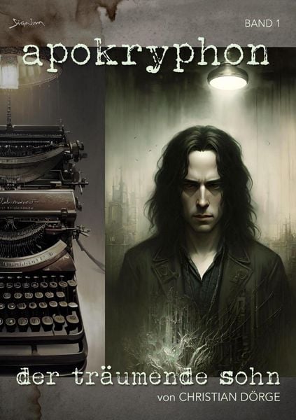 Produktbild: Apokryphon, Band 1: der Tr&auml;umende Sohn