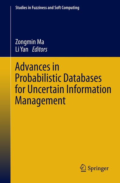 Produktbild: Advances in Probabilistic Databases for Uncertain Information Management