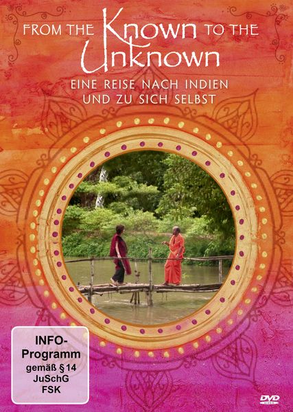 Produktbild: From the Known to the Unknown - Eine Reise nach Indien und zu sich selbst