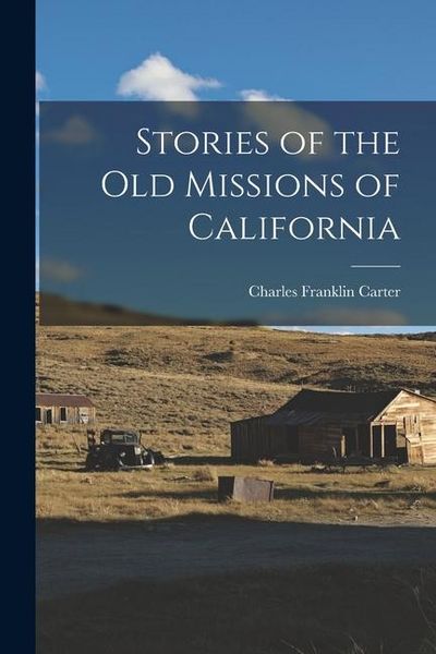 Produktbild: Stories of the Old Missions of California