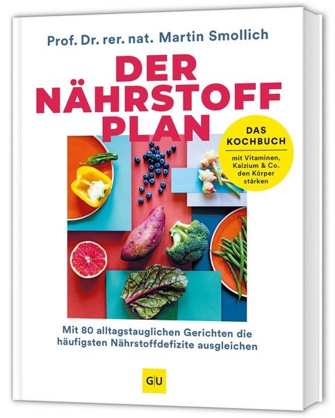 Produktbild: Der N&auml;hrstoff-Plan - Das Kochbuch