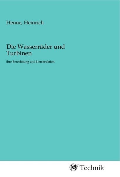 Produktbild: Die Wasserr&auml;der und Turbinen
