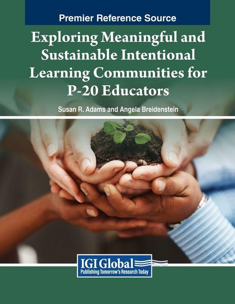 Produktbild: Exploring Meaningful and Sustainable Intentional Learning Communities for P-20 Educators
