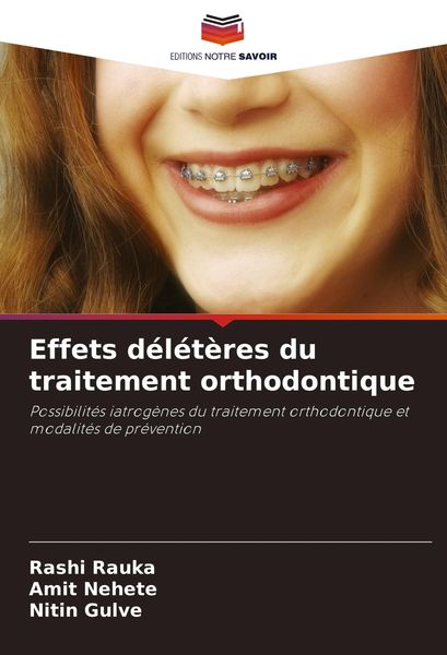 Produktbild: Effets d&eacute;l&eacute;t&egrave;res du traitement orthodontique