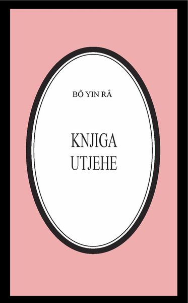 Produktbild: Knjiga utjehe (B&ocirc; Yin R&acirc; Prijevodi, #15)