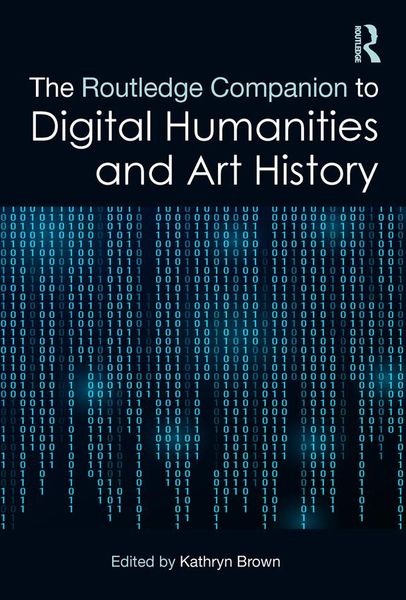 Produktbild: The Routledge Companion to Digital Humanities and Art History