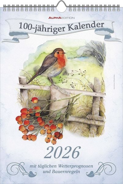 Produktbild: 100-jähriger Kalender 2026 - Bildkalender 23,7x34 cm - mit Wetterprognosen, Bauernregeln und liebevollen Illustrationen - Wandkalender - Alpha Edition