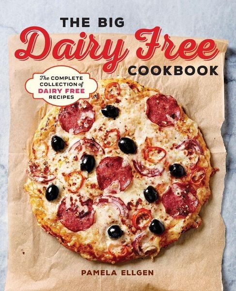 Produktbild: The Big Dairy Free Cookbook