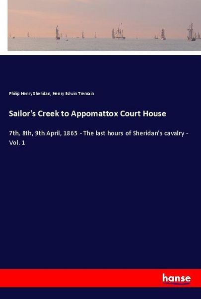 Produktbild: Sailor's Creek to Appomattox Court House