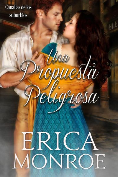 Produktbild: Una propuesta peligrosa (Canallas de los suburbios, #1)