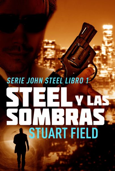 Produktbild: Steel Y Las Sombras