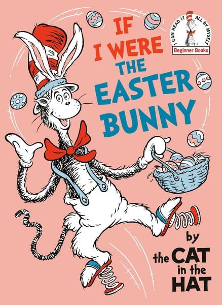 Produktbild: If I Were the Easter Bunny--By the Cat in the Hat