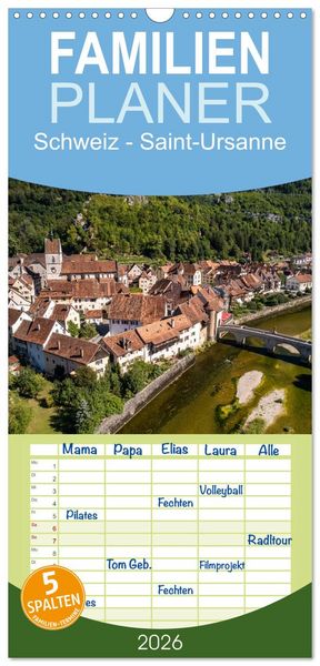 Produktbild: Familienplaner 2026 - Schweiz - Saint-Ursanne mit 5 Spalten (Wandkalender, 21 x 45 cm) CALVENDO