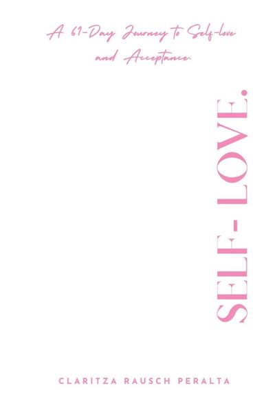 Produktbild: Self-Love. A 61-Day Journey to Self-love and Acceptance.
