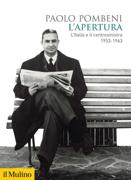 Produktbild: L' apertura. L'Italia e il centrosinistra (1953-1963)