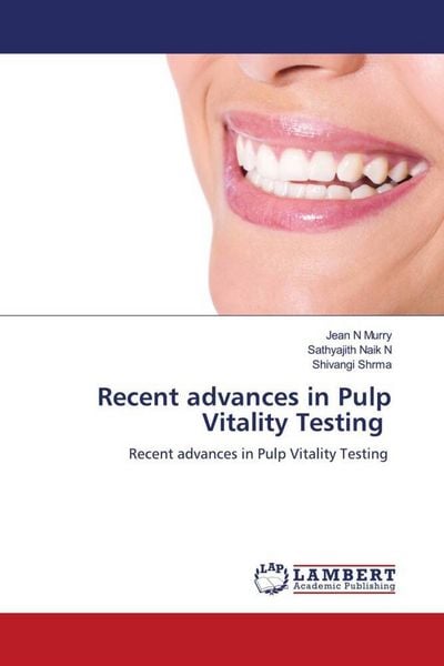 Produktbild: Recent advances in Pulp Vitality Testing