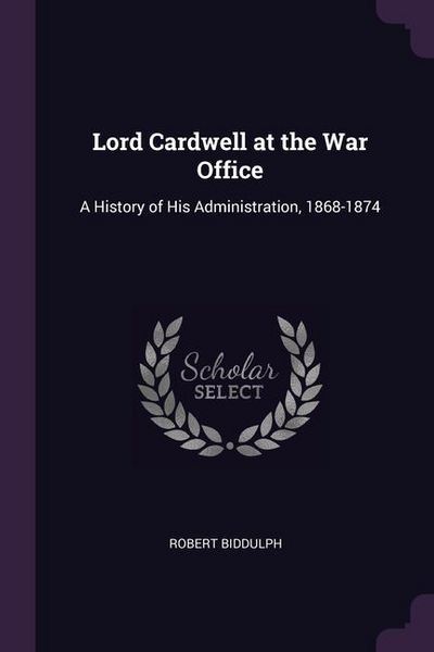 Produktbild: Lord Cardwell At The War Offic