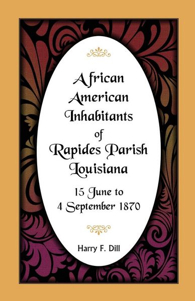 Produktbild: African American Inhabitants of Rapides Parish, Louisiana, 15 June to 4 Sept 1870