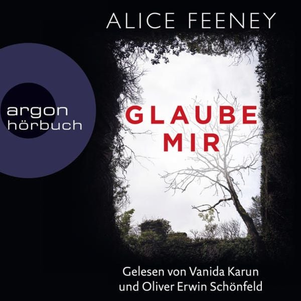Glaube mir - Alice Feeney, Audio, 9783732456826