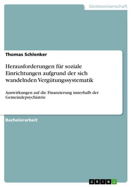 Produktbild: Herausforderungen f&uuml;r soziale Einrichtungen aufgrund der sich wandelnden Verg&uuml;tungssystematik