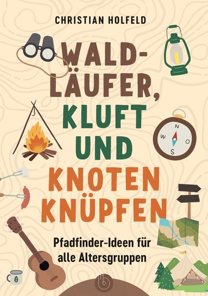 Produktbild: Waldl&auml;ufer, Kluft und Knoten kn&uuml;pfen