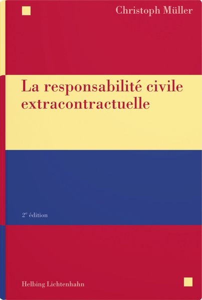 Produktbild: La responsabilit&eacute; civile extracontractuelle