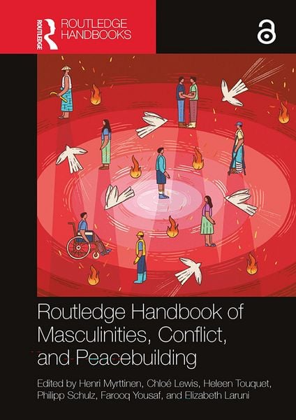 Produktbild: Routledge Handbook of Masculinities, Conflict, and Peacebuilding