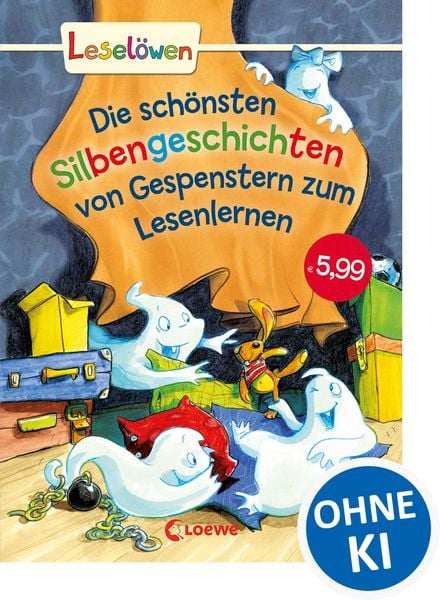 Leselöwen - Das Original - Die schönsten Silbengeschichten von Gespenstern zum Lesenlernen, Gebundene Ausgabe von Ingrid Uebe , Claudia Ondracek ,