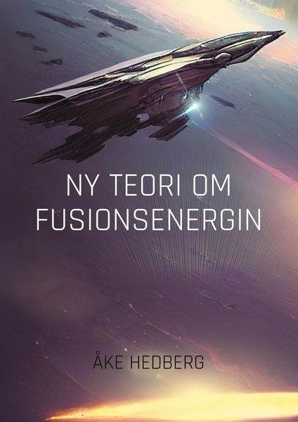 Produktbild: Ny Teori om Fusionsenergin
