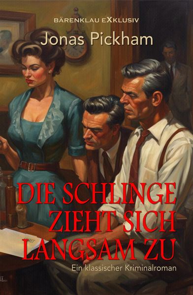 Produktbild: Die Schlinge zieht sich langsam zu: Ein klassischer Kriminalroman