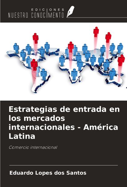 Produktbild: Estrategias de entrada en los mercados internacionales - Am&eacute;rica Latina