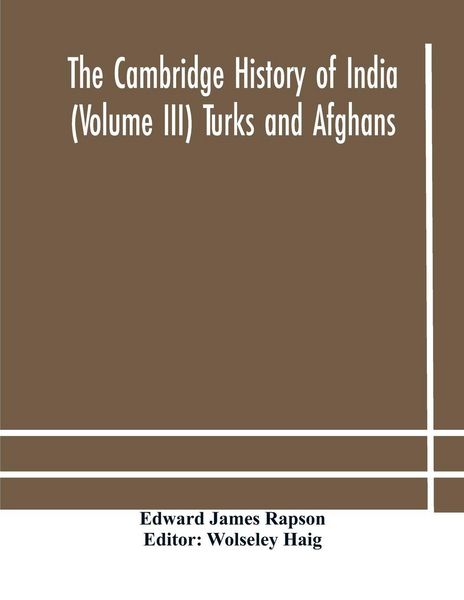 Produktbild: The Cambridge History Of India (Volume Iii) Turks And Afghans
