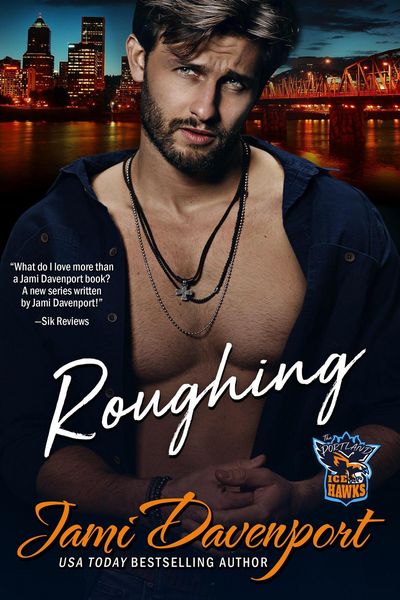 Produktbild: Roughing (Portland Icehawks, #3)