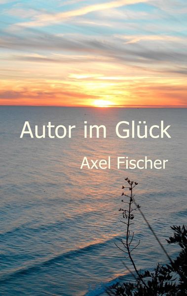 Produktbild: Autor im Gl&uuml;ck