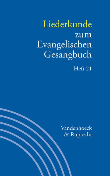 Produktbild: Liederkunde zum Evangelischen Gesangbuch. Heft 21