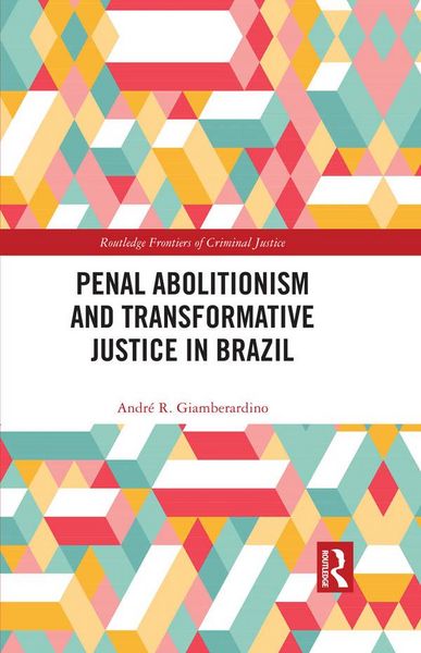 Produktbild: Penal Abolitionism and Transformative Justice in Brazil