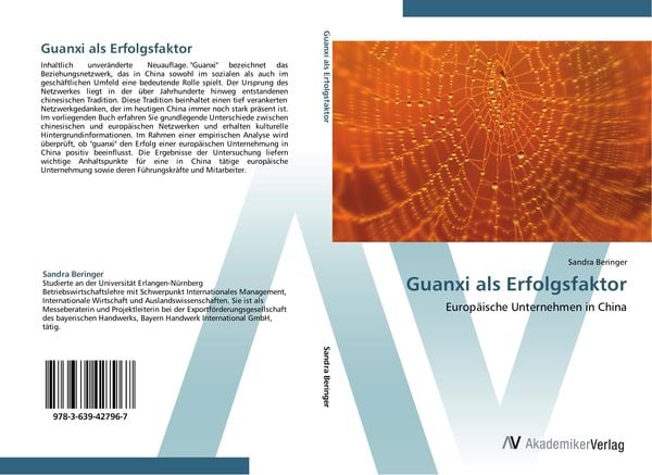 Guanxi als Erfolgsfaktor, Taschenbuch von Sandra Beringer, AV Akademikerverlag, 978-3-639-42796-7