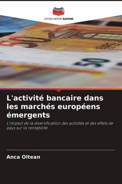 Produktbild: L'activit&eacute; bancaire dans les march&eacute;s europ&eacute;ens &eacute;mergents