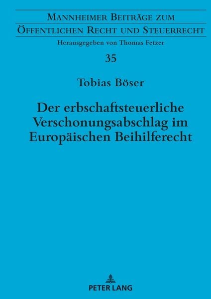 Produktbild: Der erbschaftsteuerliche Verschonungsabschlag im Europ&auml;ischen Beihilferecht