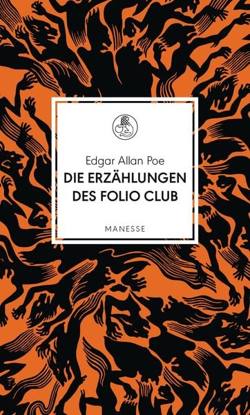 Die Erzählungen des Folio Club, Gebundene Ausgabe von Edgar Allan Poe, Manesse, 978-3-7175-2480-9