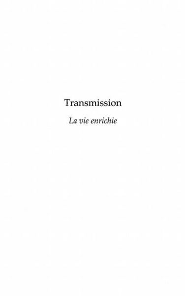 Produktbild: Transmission - la vie enrichie